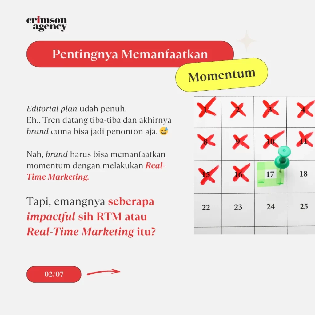 Editorial plan udah penuh. Eh.. Tren datang tiba-tiba. Dan akhirnya… brand cuma bisa nonton. ? Tapi, emangnya seberapa impactful sih RTM atau Real-Time Marketing itu?